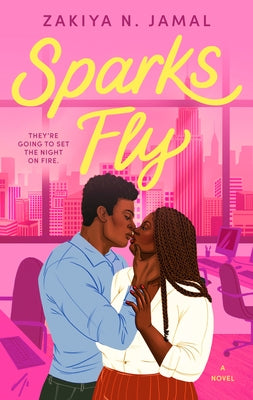 Sparks Fly by Jamal, Zakiya N.