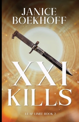 Twenty-One Kills by Boekhoff, Janice