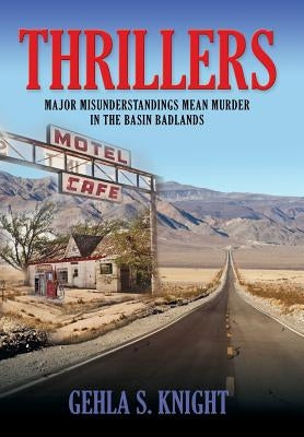 Thrillers by Knight, Gehla S.