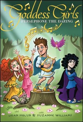 Persephone the Daring: Volume 11 by Holub, Joan