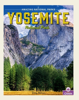 Yosemite National Park by Anderson, Daisy