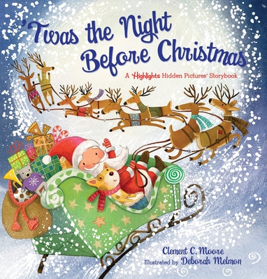 'Twas the Night Before Christmas: A Highlights Hidden Pictures(r) Storybook by Moore, Clement Clarke