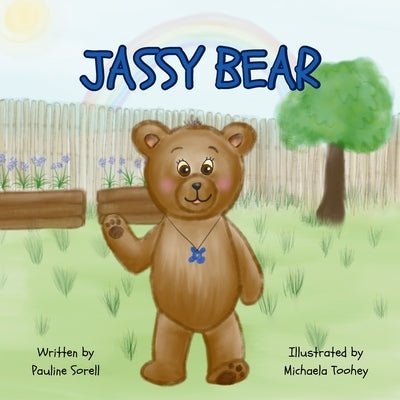 Jassy Bear by Sorell, Pauline A.