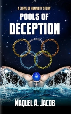 Pools of Deception by Jacob, Maquel a.