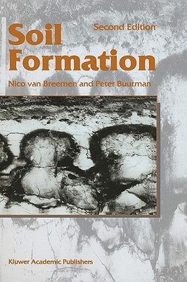 Soil Formation by Van Breemen, Nico