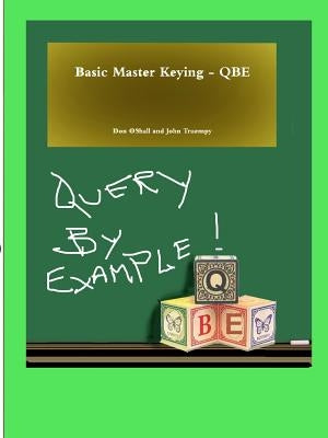 Basic Master Keying - QBE by Oshall, Don