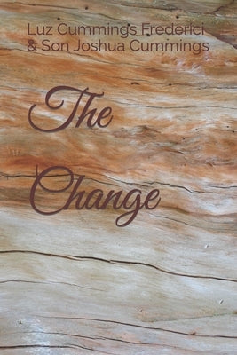 The Change by Cummings, Joshua