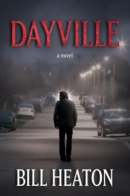 Dayville by Heaton, Bill