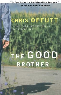 The Good Brother by Offutt, Chris