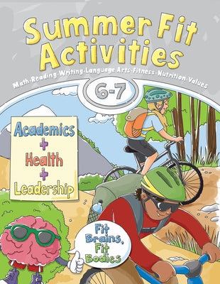 Summer Fit Activities, Sixth - Seventh Grade by Active Planet Kids Inc
