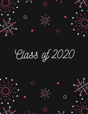 Class of 2020: Class of 2020 Guest Book Graduation Congratulatory, Memory Year Book, Keepsake, Scrapbook, High School, College, ... ( by Soft, Jason