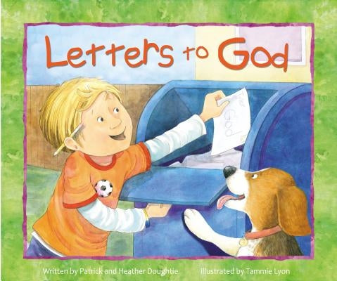 Letters to God by Doughtie, Patrick