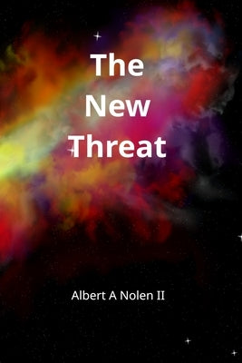 The New Threat by Nolen, Albert A.