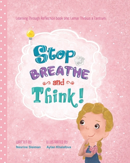 Stop Breathe and Think!: Lemar Throws a Tantrum by Sleiman, Nesrine