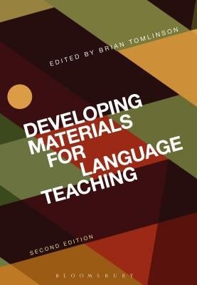 Developing Materials for Language Teaching: Second Edition by Tomlinson, Brian