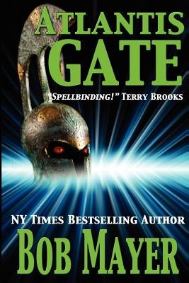 Atlantis Gate by Mayer, Bob