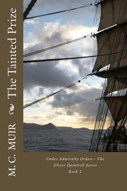The Tainted Prize by Muir, M. C.