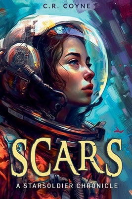 Scars by Coyne, C. R.