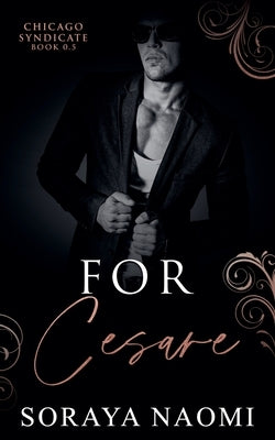 For Cesare by Naomi, Soraya