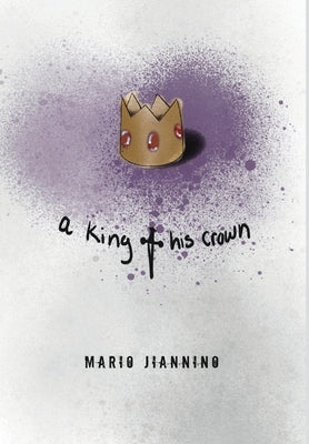 A King & His Crown by Jiannino, Mario