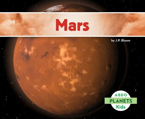 Mars by Bloom, J. P.