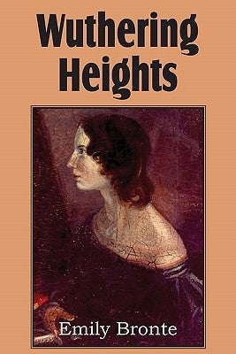 Wuthering Heights by Bronte, Emily