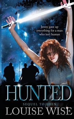 Hunted by Wise, Louise