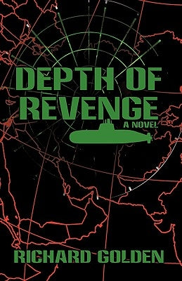 Depth of Revenge by Golden, Richard