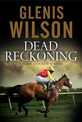 Dead Reckoning by Wilson, Glenis