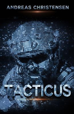 Tacticus: A Rift Saga Companion Novella by Christensen, Andreas