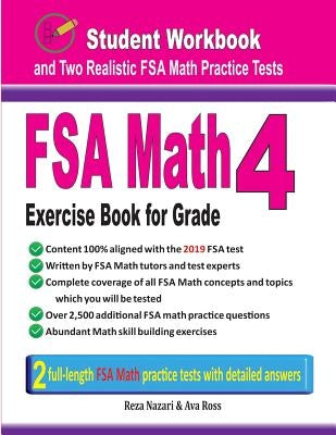 FSA Math Exercise Book for Grade 4: Student Workbook and Two Realistic FSA Math Tests by Nazari, Reza