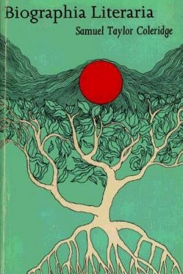 Biographia Literaria by Coleridge, Samuel Taylor