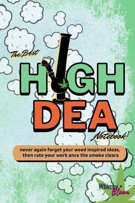 The Best HighDea Notebook by Martin, Stephanie