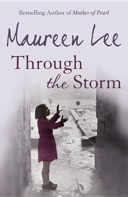 Through the Storm by Lee, Maureen