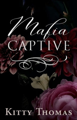 Mafia Captive by Thomas, Kitty