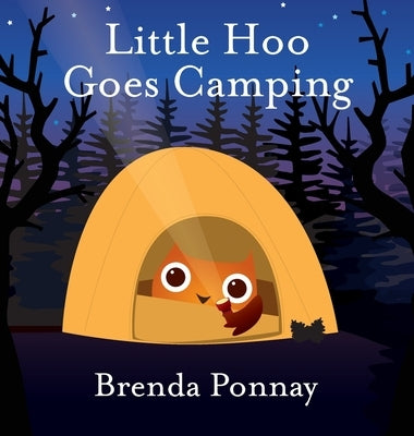 Little Hoo Goes Camping by Ponnay, Brenda