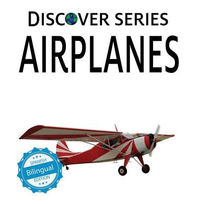 Aviones/Airplanes by Publishing, Xist