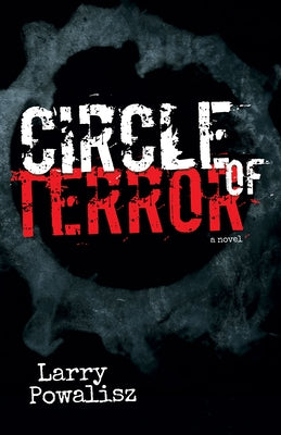 Circle of Terror by Powalisz, Larry