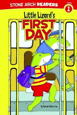 Little Lizard's First Day by Rowland, Andrew