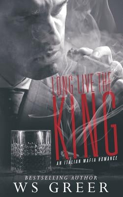 Long Live the King by Greer, Ws