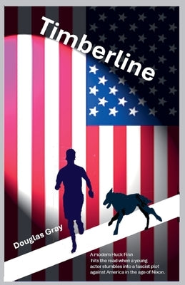 Timberline by Gray, Douglas