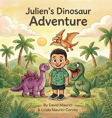 Julien's Dinosaur Adventure by Maurici, David