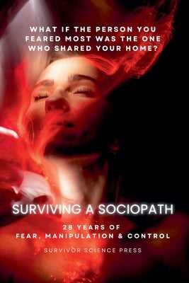 Surviving A Sociopath by Press, Survivor Science