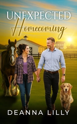 Unexpected Homecoming: A Sweet Small Town Millionaire Romance by Lilly, Deanna