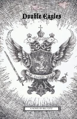 Double Eagles by Getz, Bill