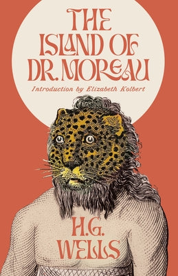 The Island of Dr. Moreau by Wells, H. G.