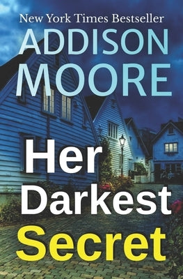 Her Darkest Secret: Psychological Thriller by Moore, Addison