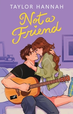 Not a Friend by Hannah, Taylor