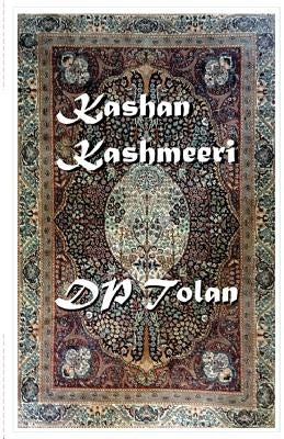 Kashan Kashmeeri by Tolan, Dp