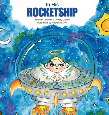 In His Rocketship by Caldwell, Leah